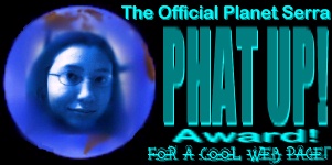 The Official Planet Serra PHAT UP Award
